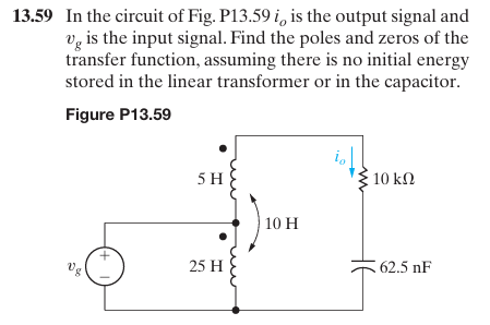Q . In the circuit of Fig. P 1 3 . 5 9 i o is the