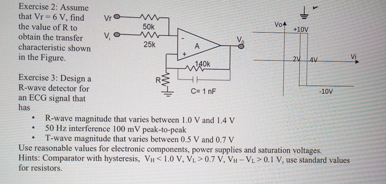 Exercise 2 : Assume that V r = 6 V , find the