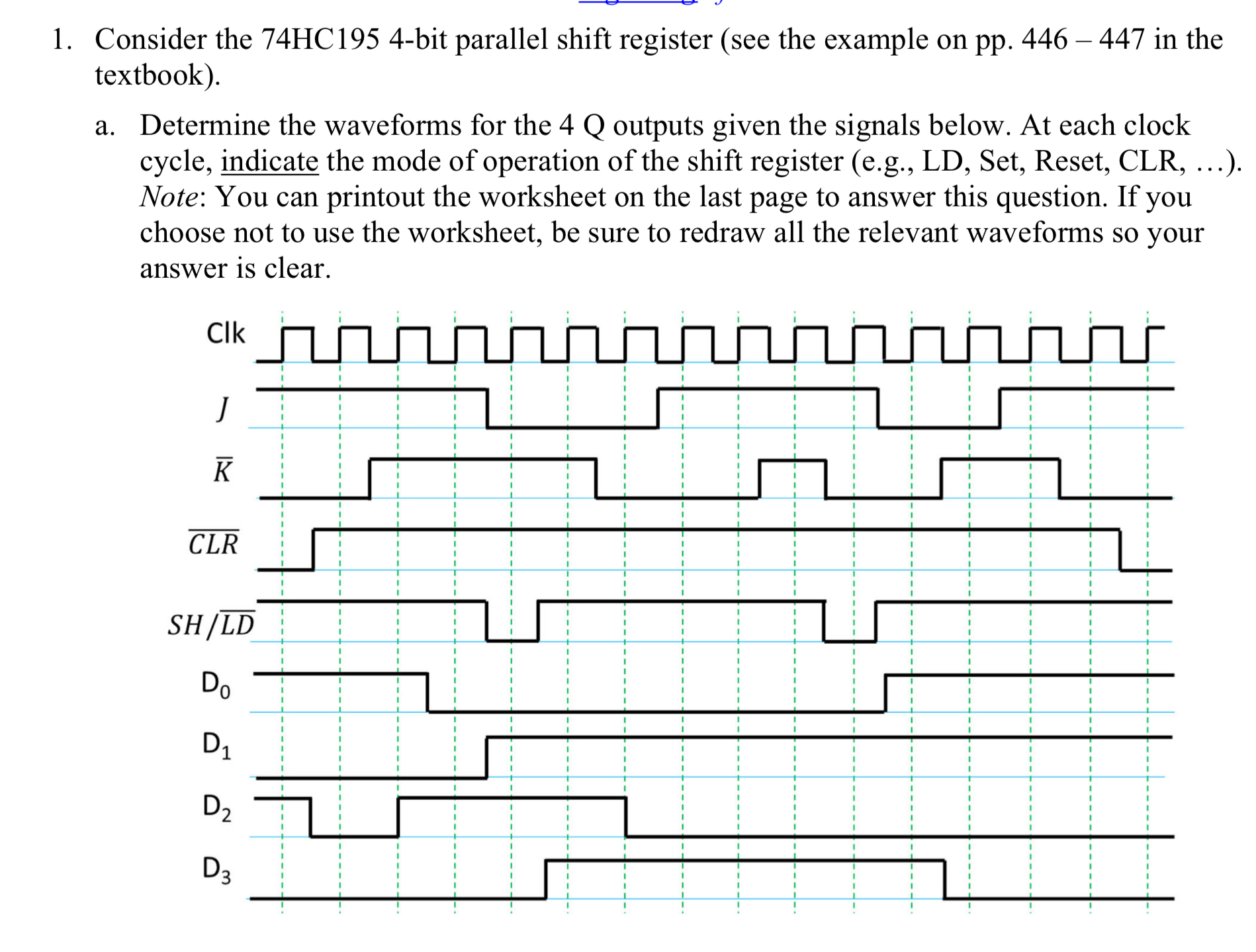 1 . Consider the 7 4 HC 1 9 5 4 - bit parallel