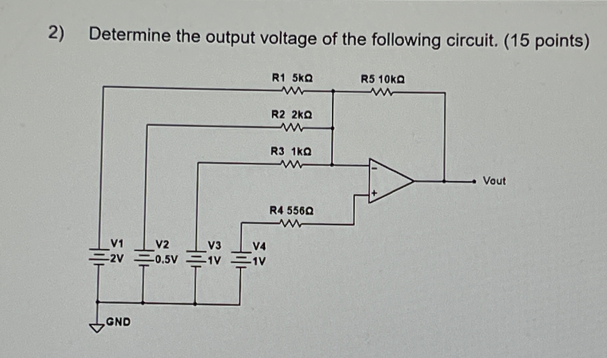 Determine the output voltage of the following
