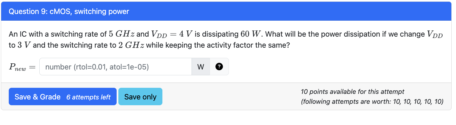 Question 9 : cMOS, switching power An IC with a