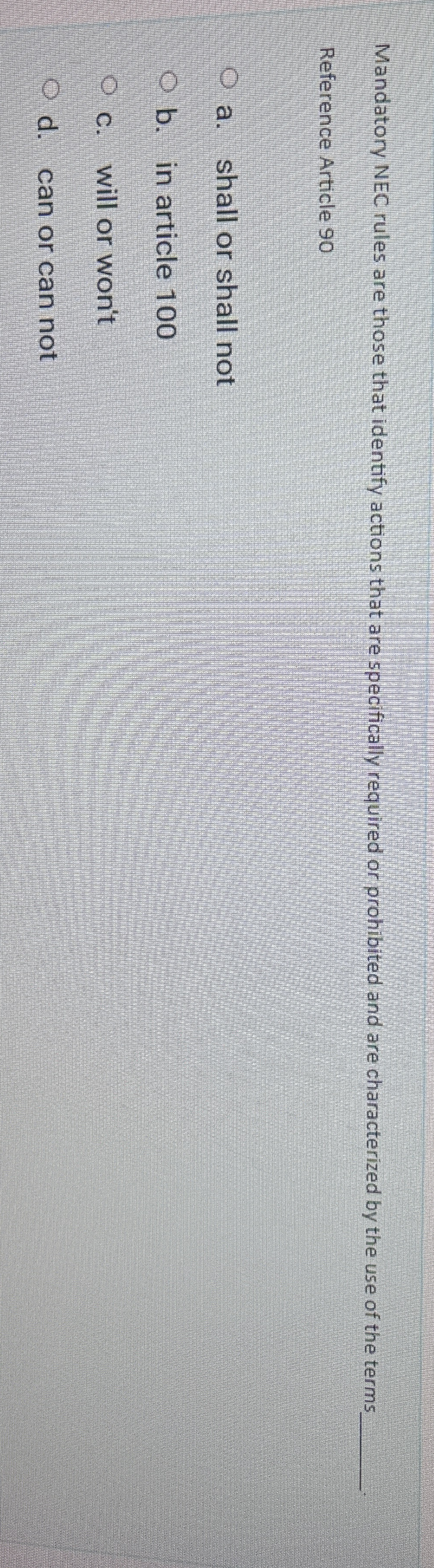 Mandatory NEC rules are those that identify