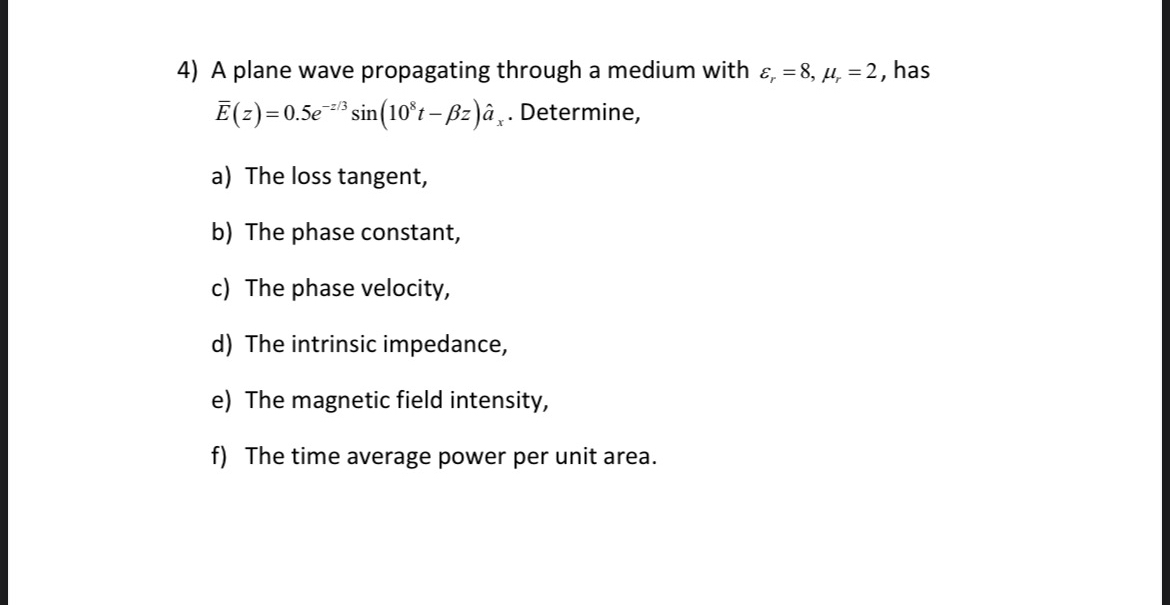 PLEASE PROVIDE FULL CALCULATIONS A plane wave