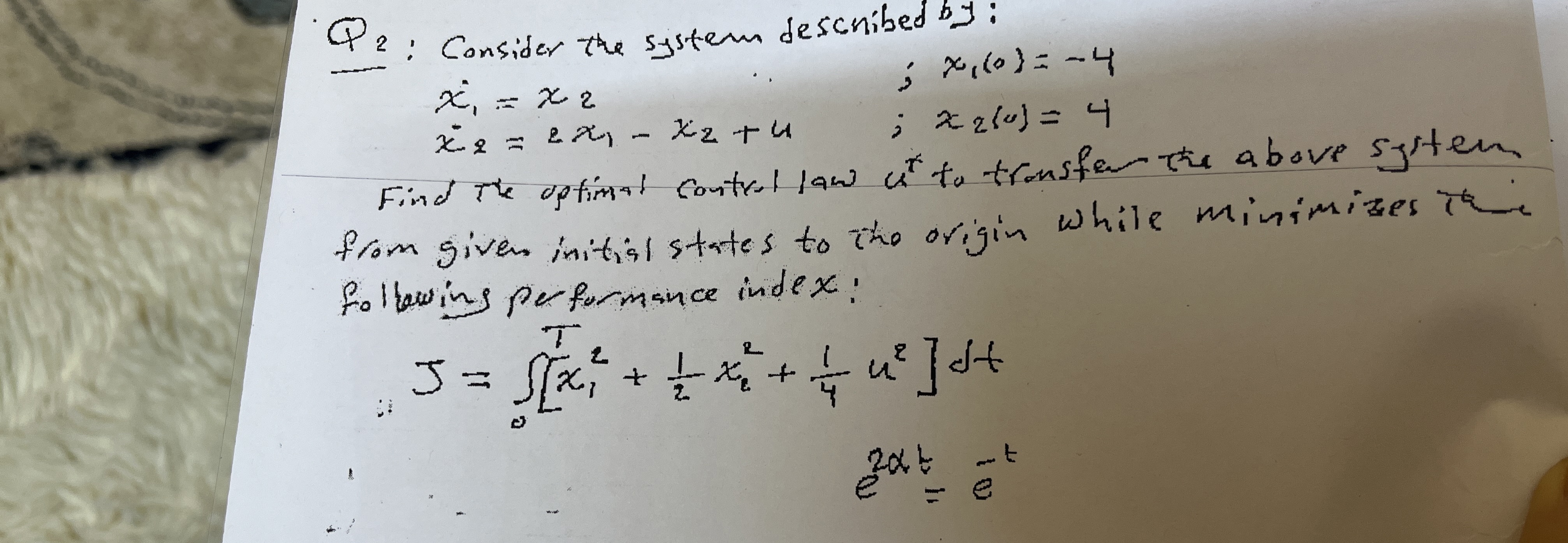 Q 2 : Consider the system described by: x 1 = x 2