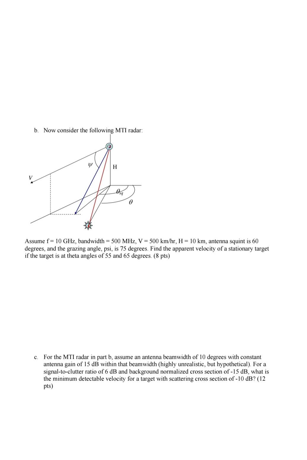Assume f = 1 0 G H z , bandwidth = 5 0 0 M H z ,
