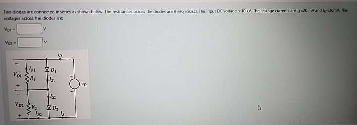 Two diodes are connected in series as shown