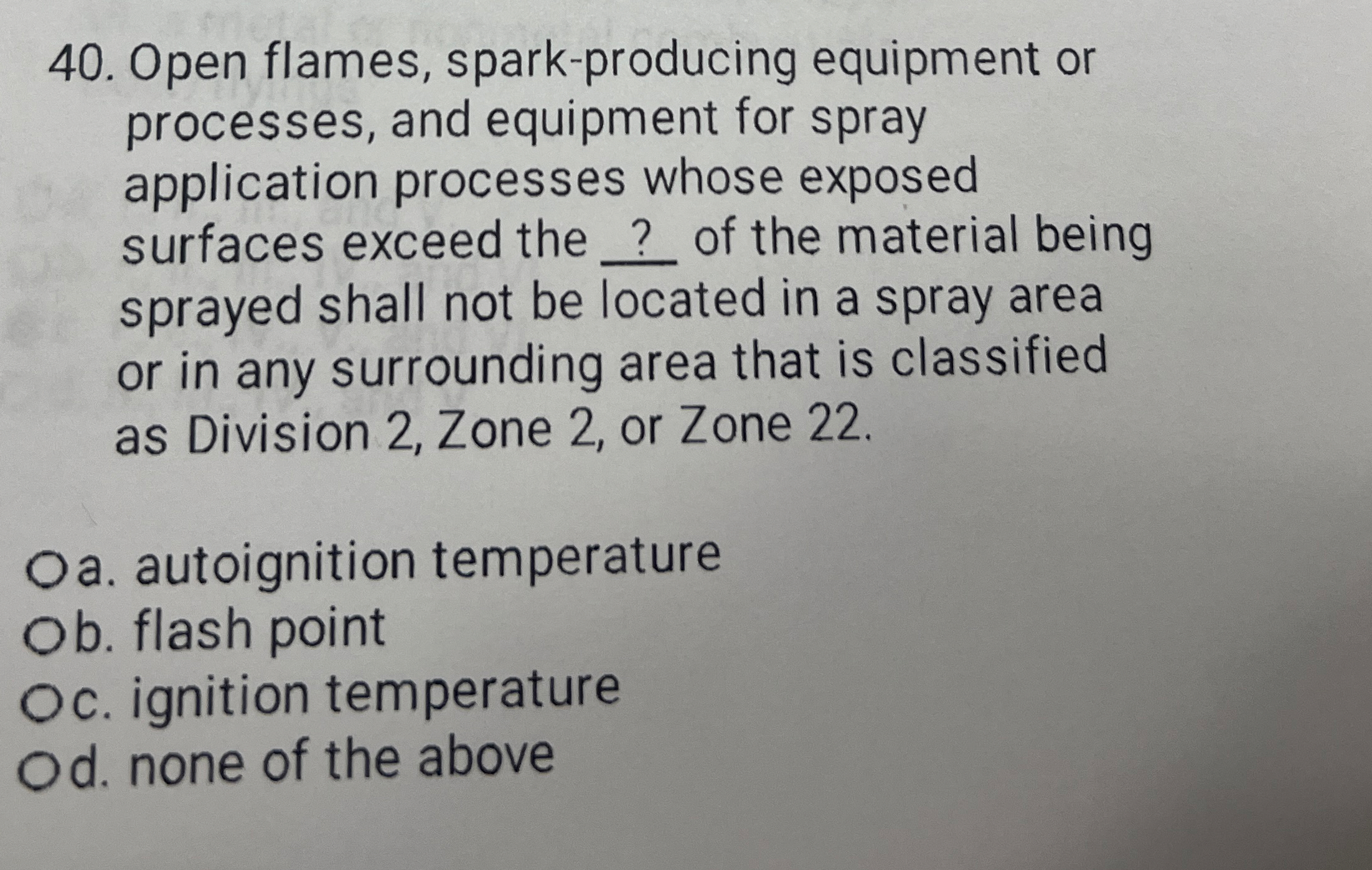 Open flames, spark - producing equipment or
