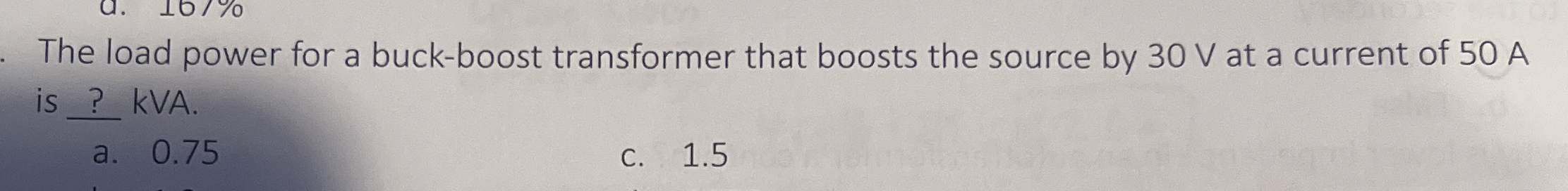 The load power for a buck - boost transformer