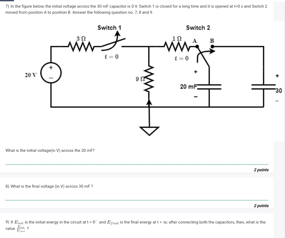7 ) In the figure below, the initial voltage