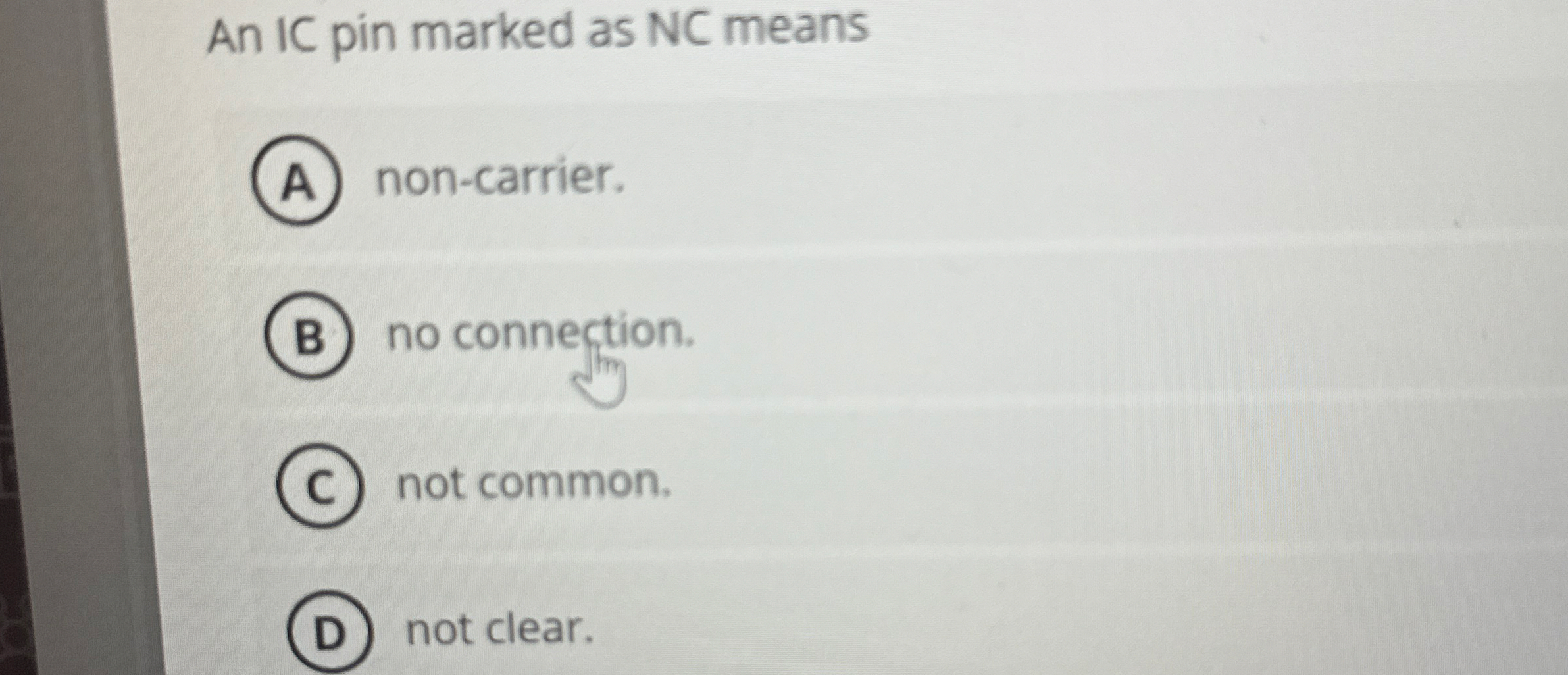 An IC pin marked as NC means non - carrier. no