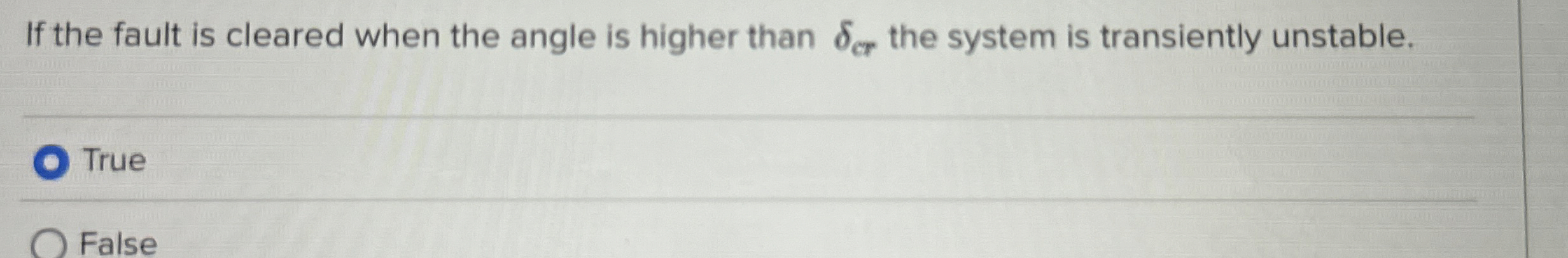 If the fault is cleared when the angle is higher