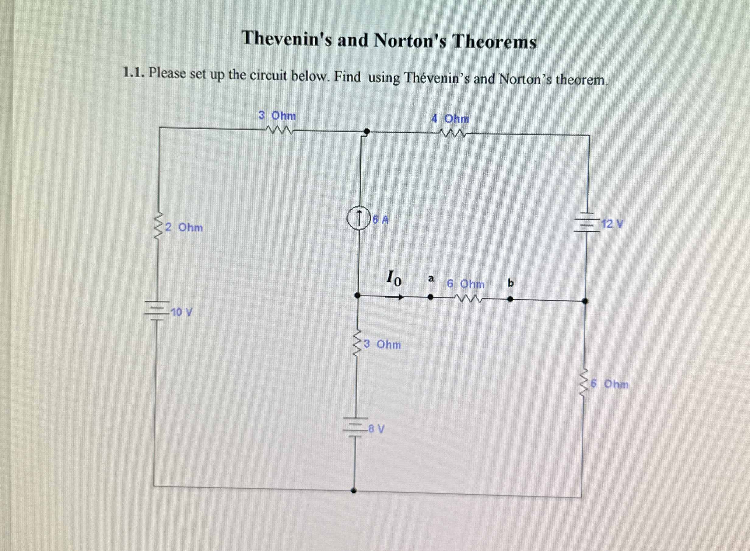 Thevenin's and Norton's Theorems 1 . 1 . Please