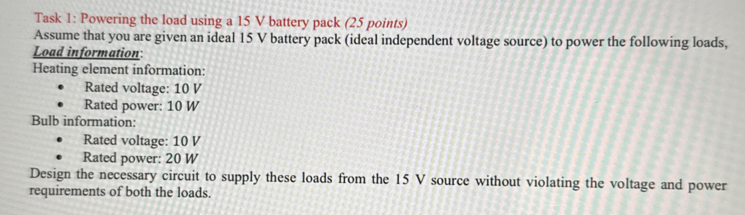 Task 1 : Powering the load using a 1 5 V battery