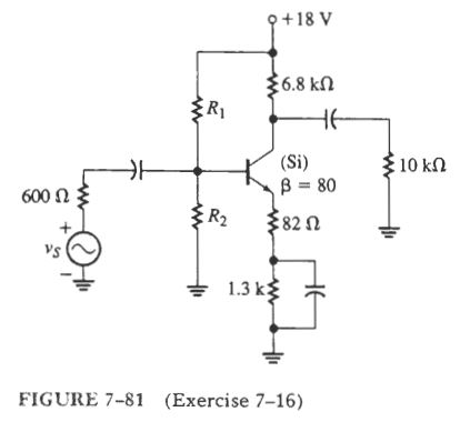 7 - 1 6 . For the amplifier in Figure 7 - 8 1 ,