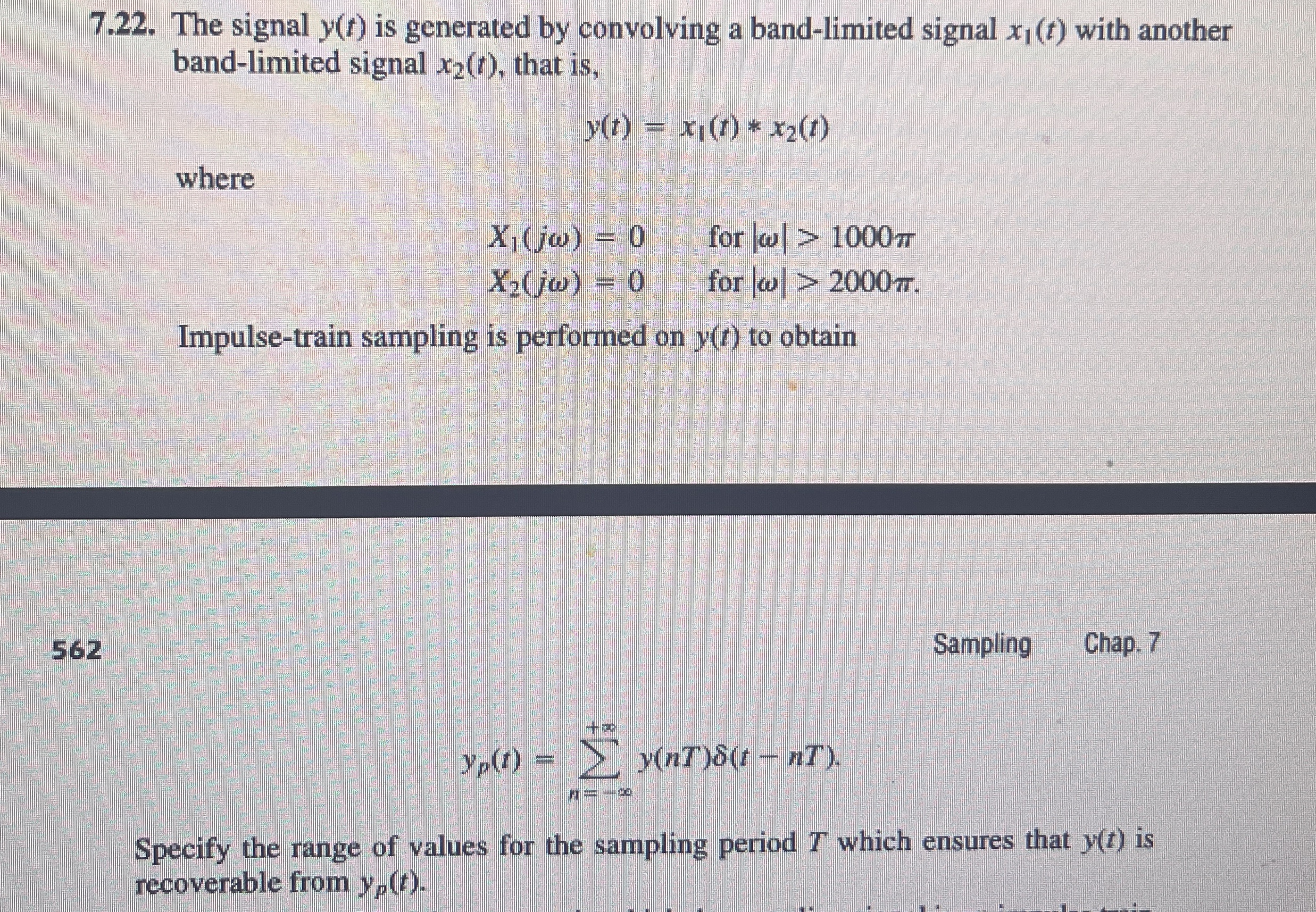 7 . 2 2 . The signal y ( t ) is generated by