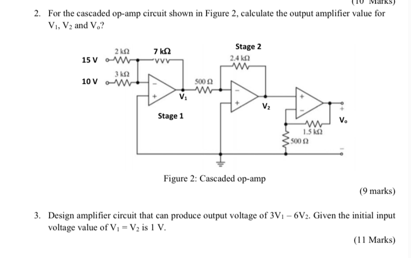 For the cascaded op - amp circuit shown in Figure