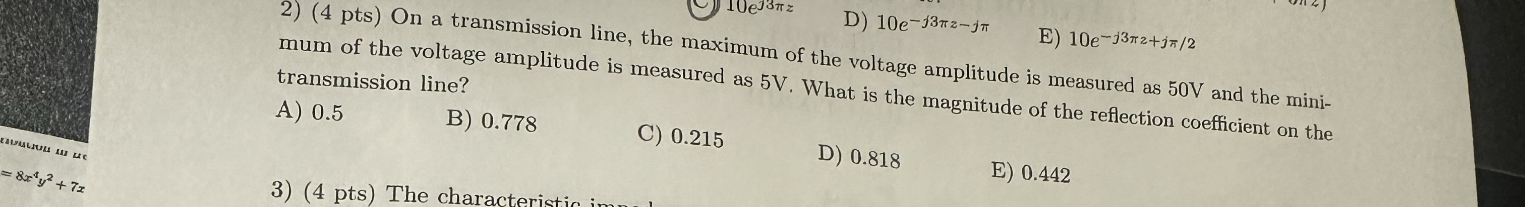 ( 4 pts ) On a transmission line, the mum of the