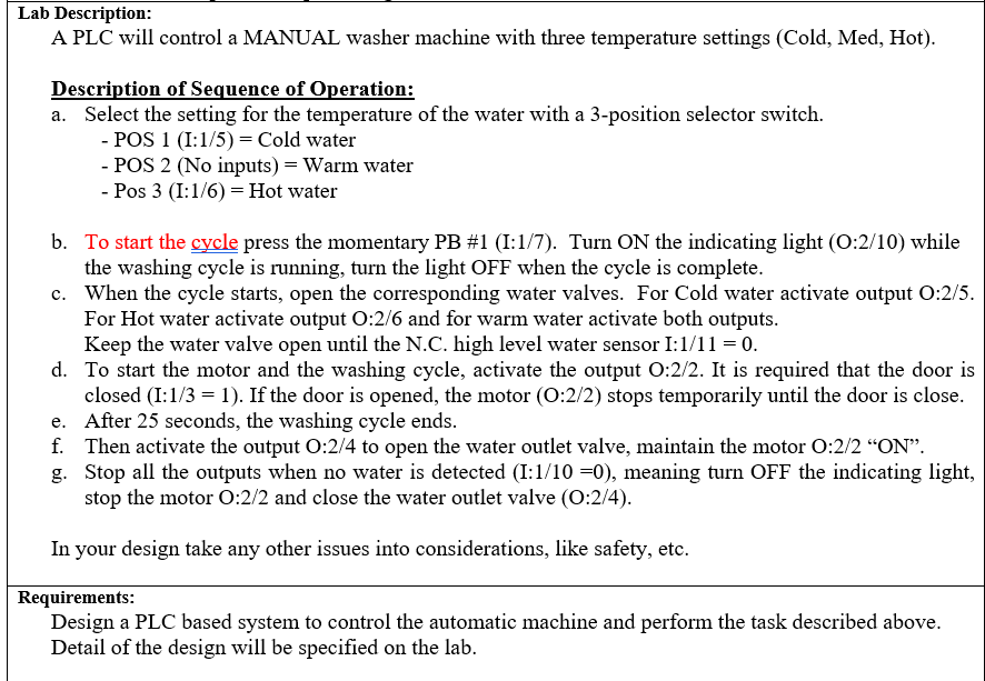 Lab Description: A PLC will control a MANUAL