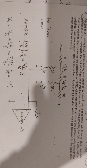 Q 2 . Ar R - 2 R Ladder DAC, shown below, wes