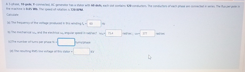 A 3 - phase, 1 0 - pole, Y - connected, AC