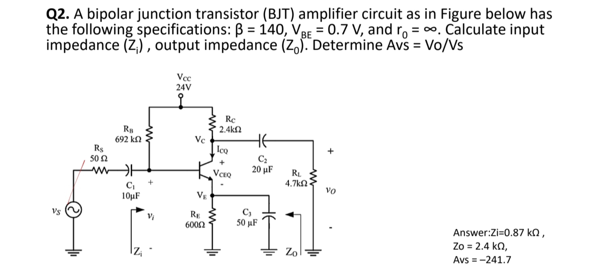Q 2 . A bipolar junction transistor ( BJT )
