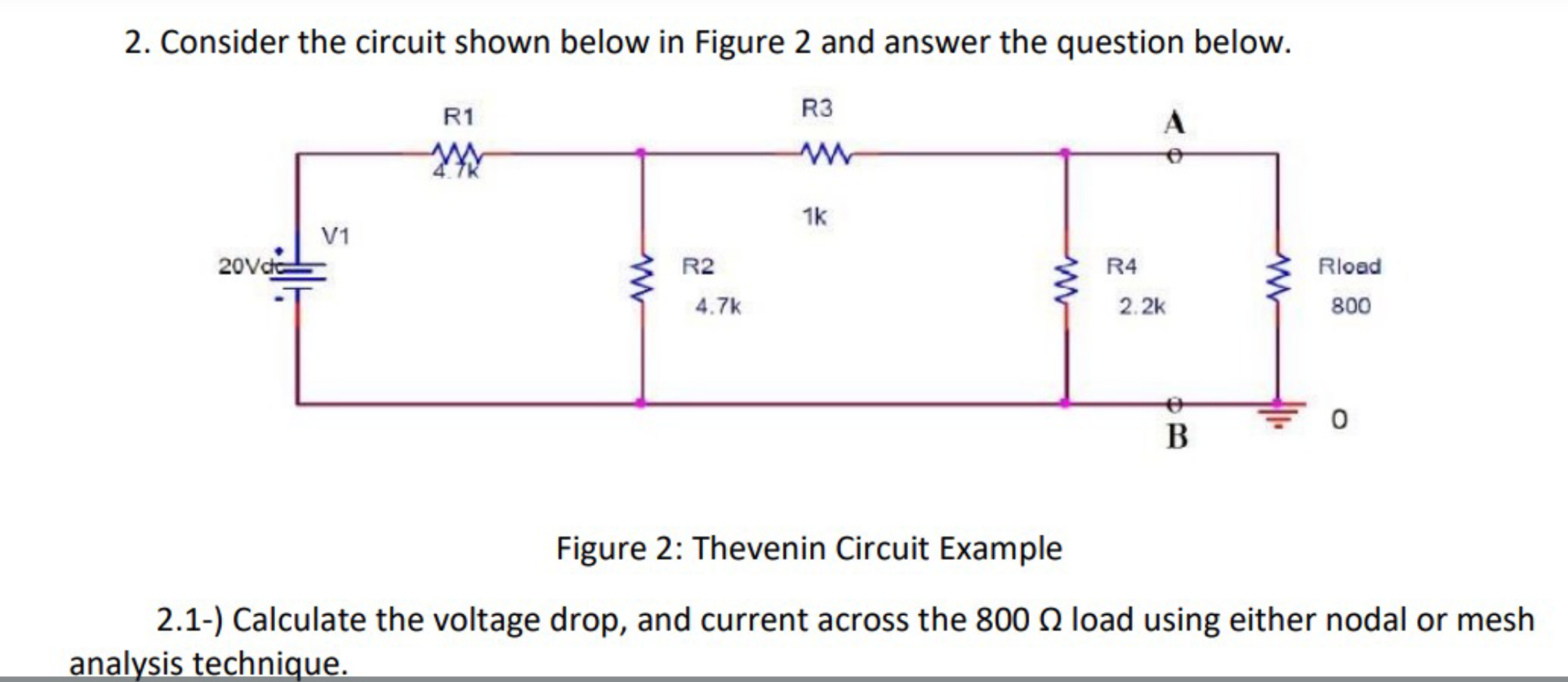 Consider the circuit shown below in Figure 2 and