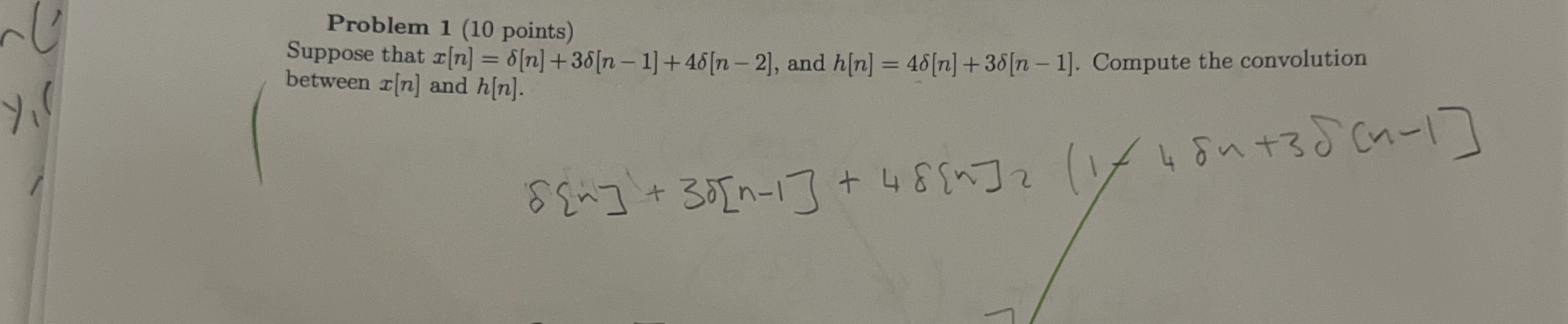 Problem 1 ( 1 0 points ) Suppose that x [ n ] = [