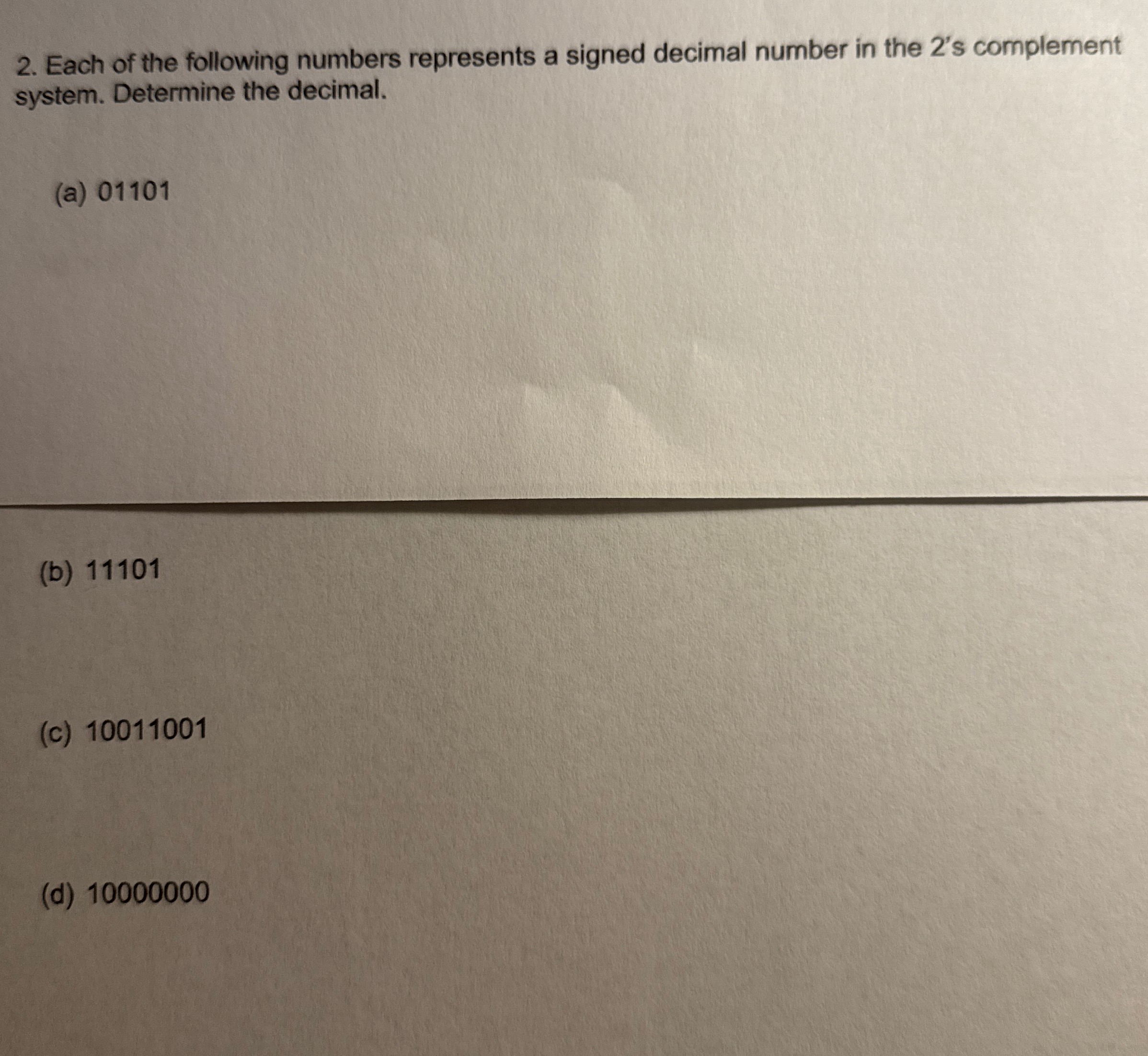 Each of the following numbers represents a signed