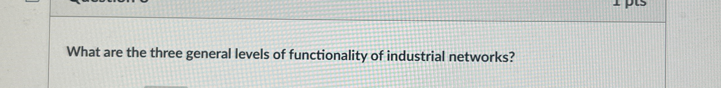 What are the three general levels of