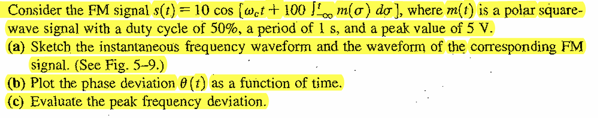 Consider the FM signal s ( t ) = 1 0 cos [ \