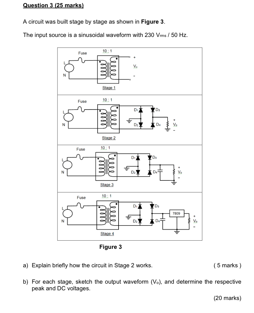 Question 3 ( 2 5 marks ) A circuit was built