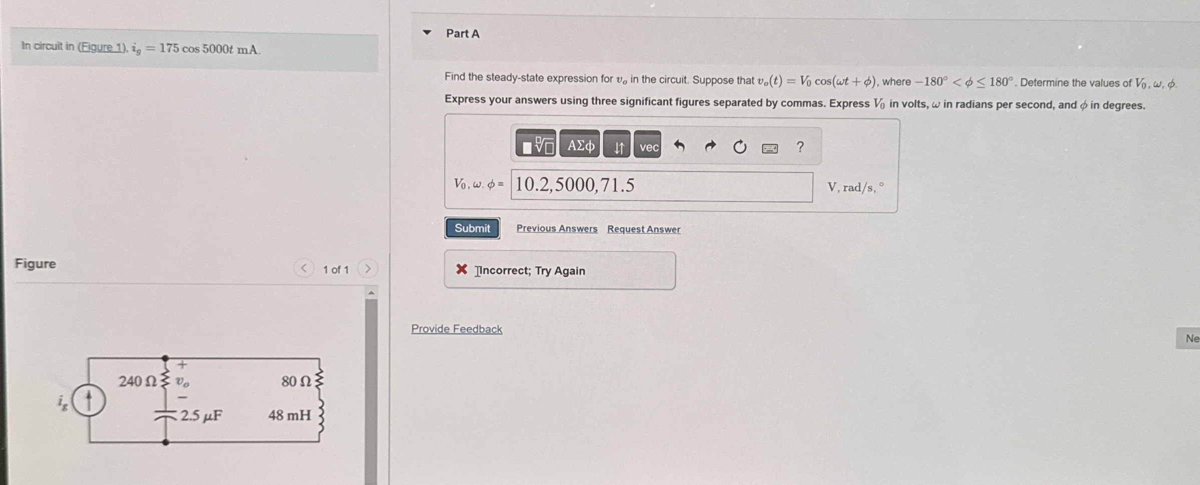 In circuit in ( Eigure 1 ) , i g = 1 7 5 c o s 5