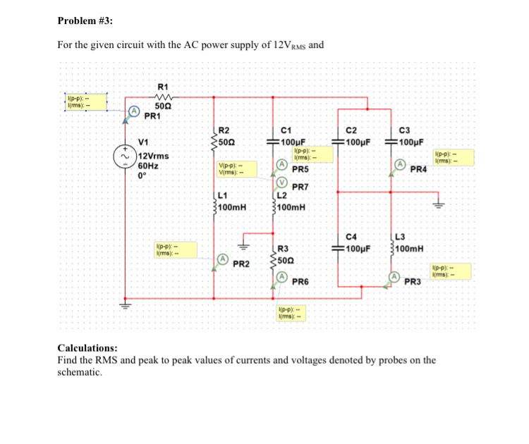 Problem # 3 : Calculations: Find the RMS and peak