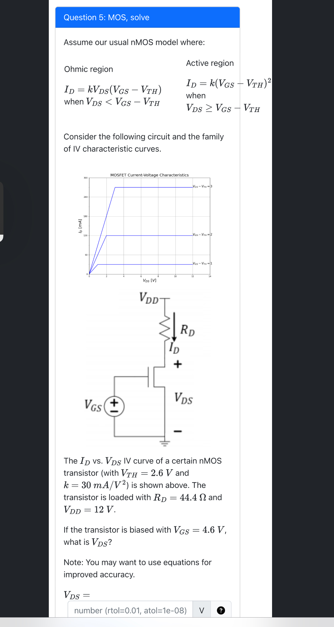 Question 5 : MOS, solve Assume our usual nMOS
