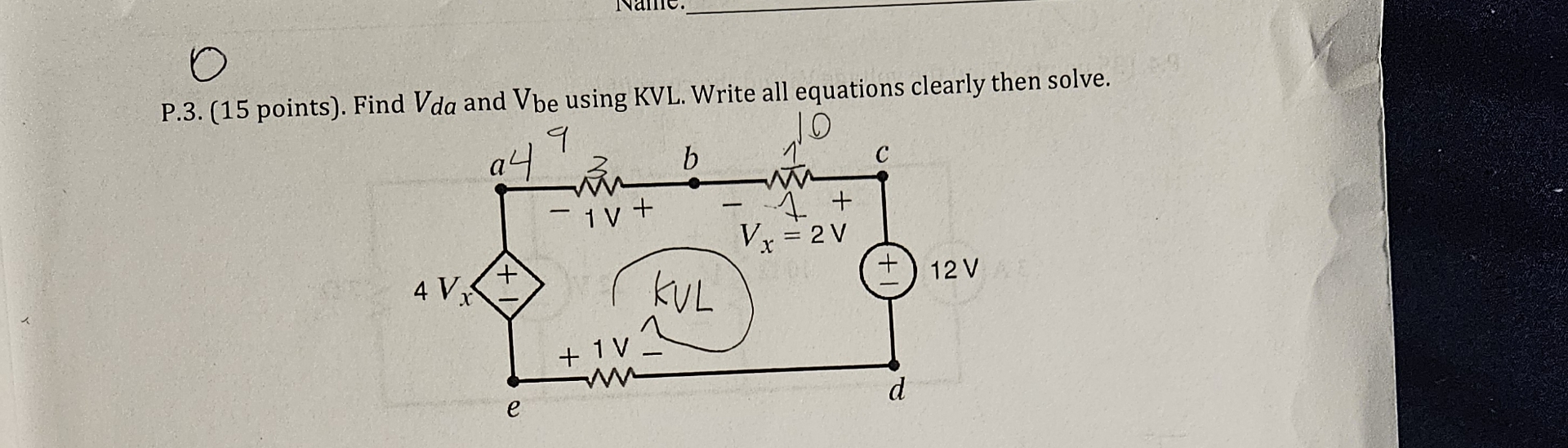 P . 3 . ( 1 5 points ) . Find V d a and V b e