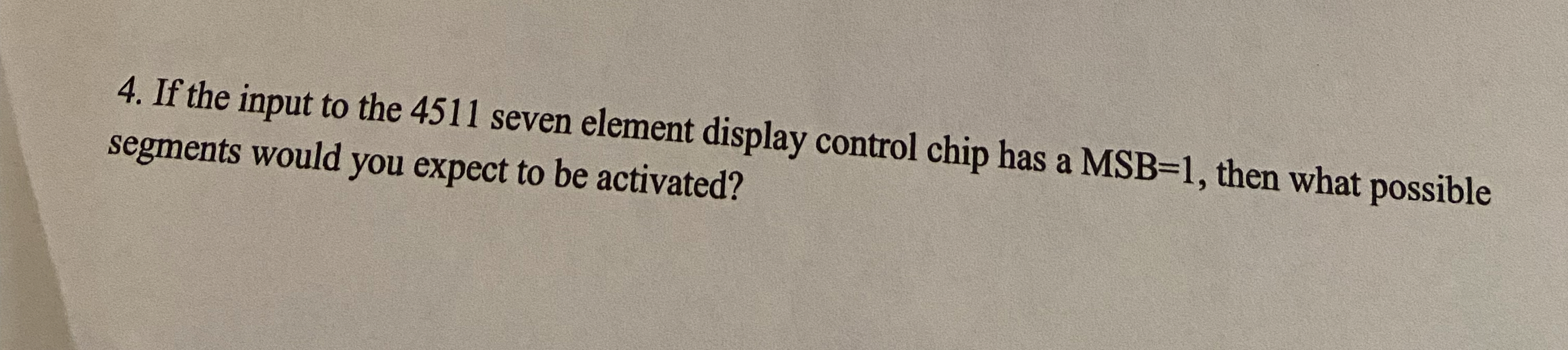 If the input to the 4 5 1 1 seven element display