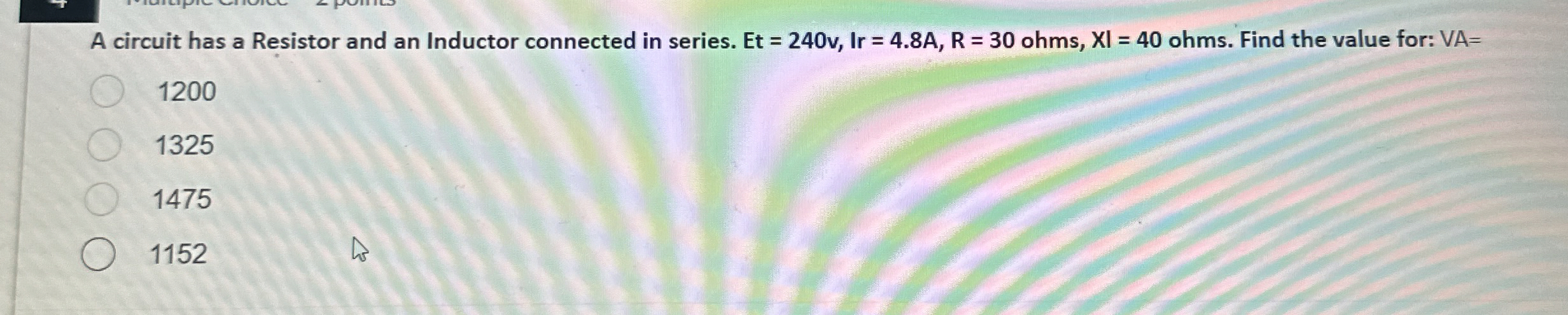 A circuit has a Resistor and an Inductor