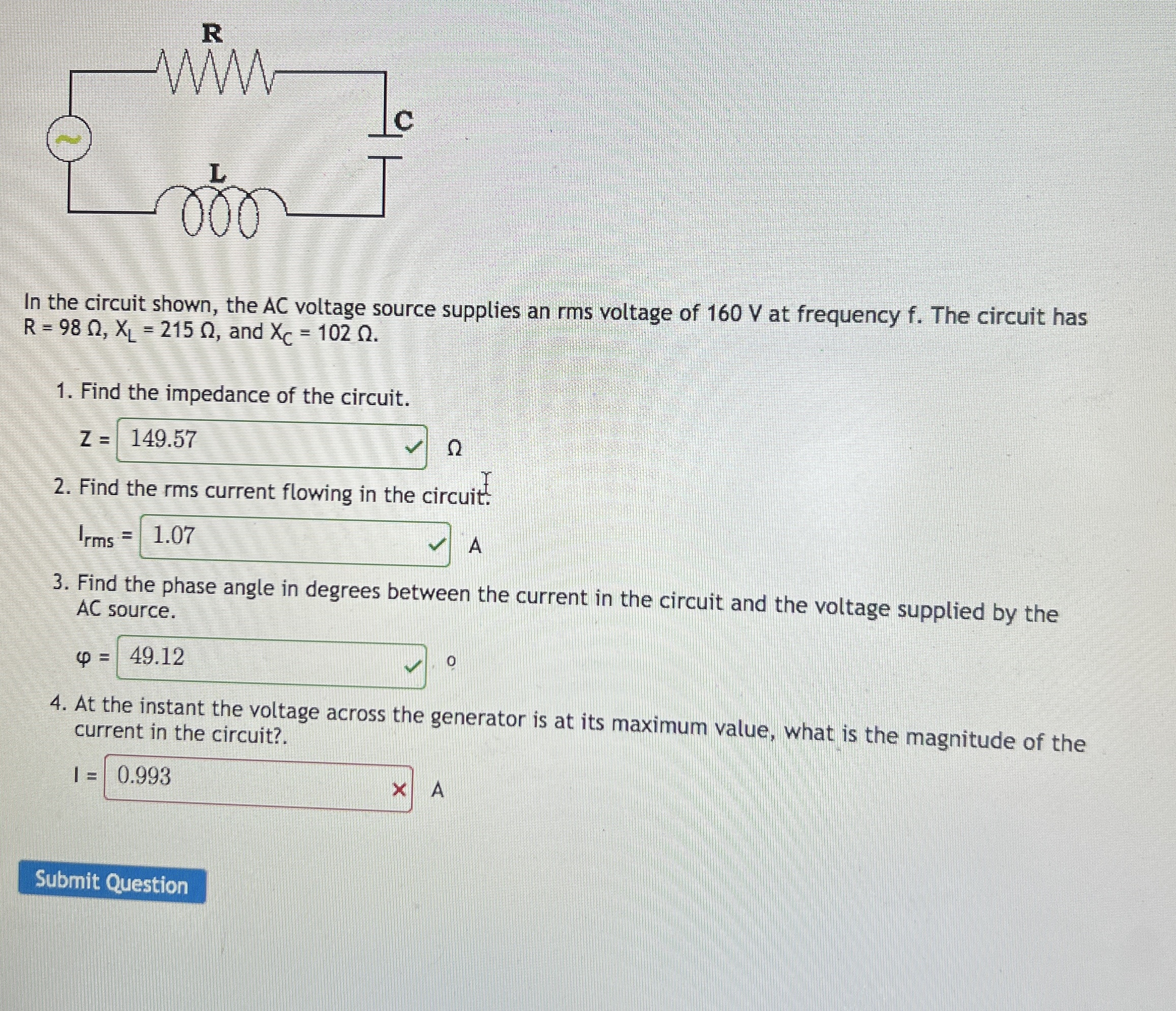 In the circuit shown, the A C voltage source