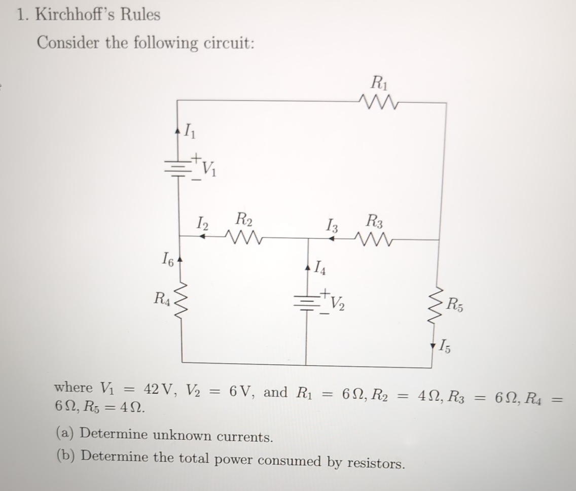 Kirchhoff's Rules Consider the following circuit: