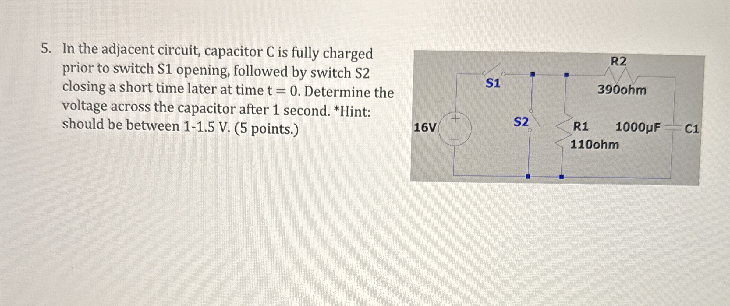 In the adjacent circuit, capacitor C is fully