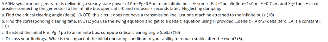 A 6 0 Hz synchronous generator is delivering a