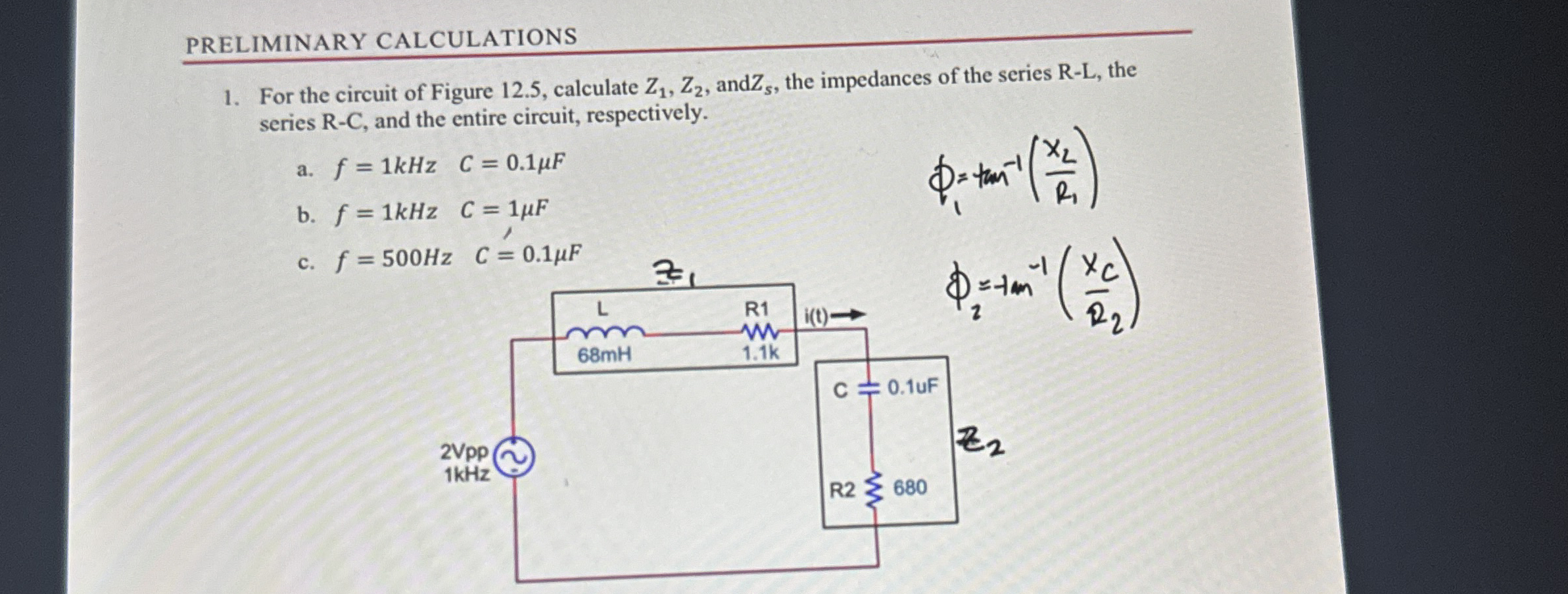 PRELIMINARY CALCULATIONS For the circuit of