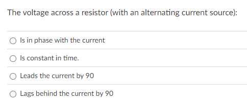 The voltage across a resistor ( with an
