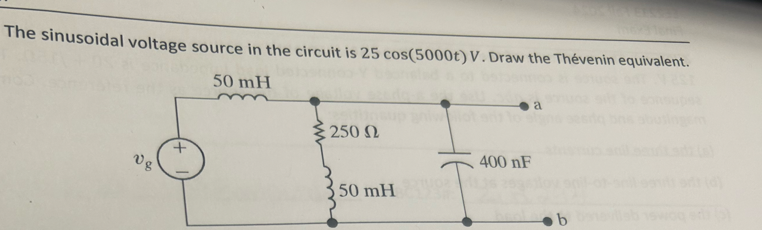 The sinusoidal voltage source in the circuit is 2