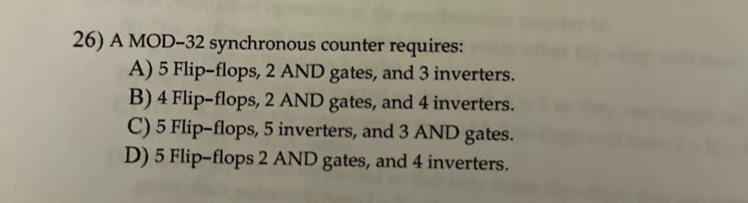 A MOD - 3 2 synchronous counter requires: A ) 5