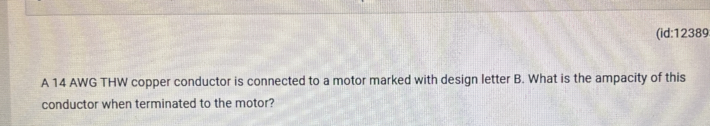 ( id: 1 2 3 8 9 A 1 4 AWG THW copper conductor is