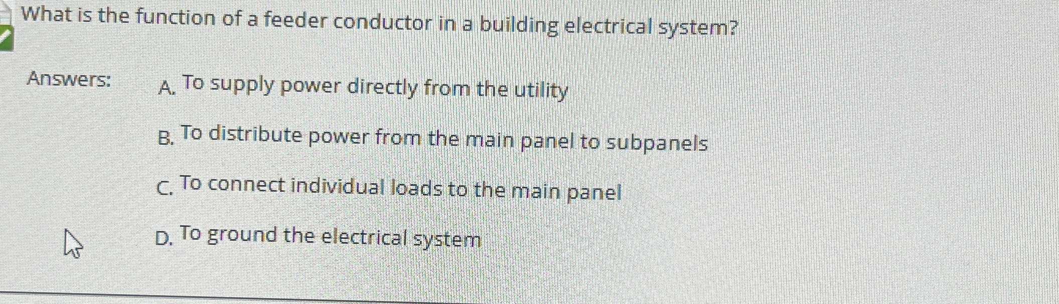 What is the function of a feeder conductor in a