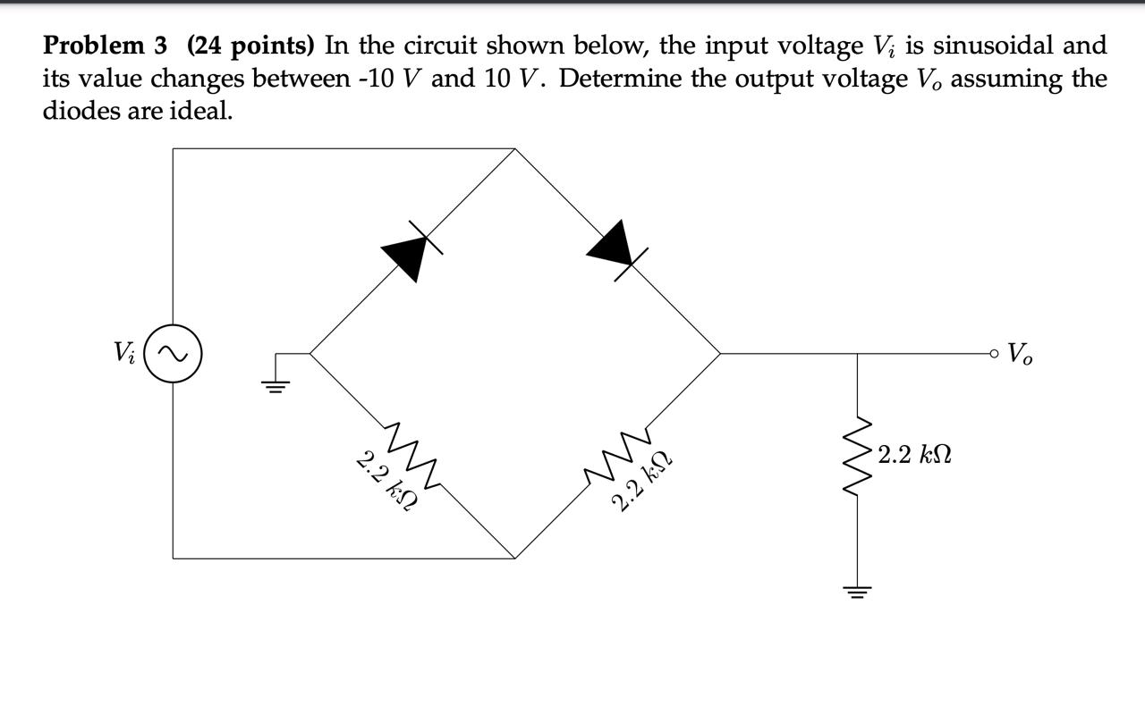Problem 3 ( 2 4 points ) In the circuit shown
