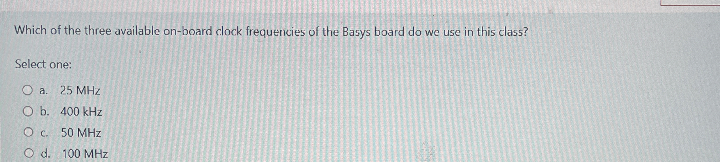 Which of the three available on - board clock