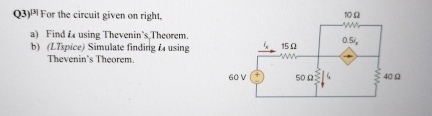 Q 3 ) ? [ 3 ] For the circuit given on right, a )